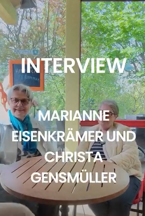 Interview mit Marianne Eisenkrämer und Christa Gensmüller